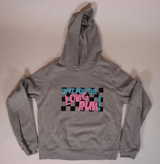 In it for the long run hoodie Women's (s, m, l, xl)